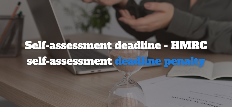 HMRC self-assessment deadline penalty. 